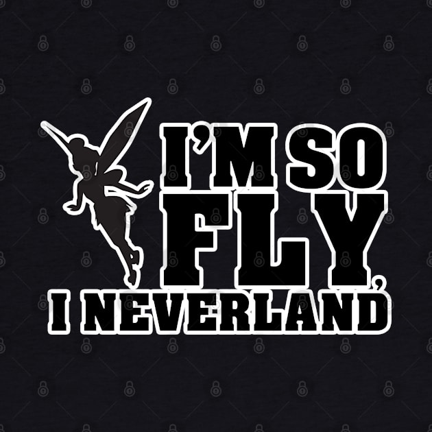 I'm so fly - I neverland by Iamthepartymonster